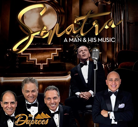 Sinatra, A Man and His Music w/The Duprees