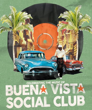 Celebrating the Music of Buena Vista Social Club